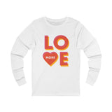 Love More - Unisex Jersey Long Sleeve Tee