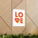 Love More - Wall Art Print