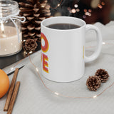 Love More - Coffee & Tea Mug
