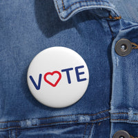 Vote. Your. Heart. Custom Pin Buttons