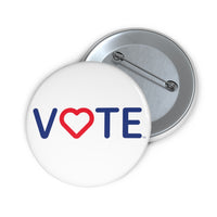 Vote. Your. Heart. Custom Pin Buttons