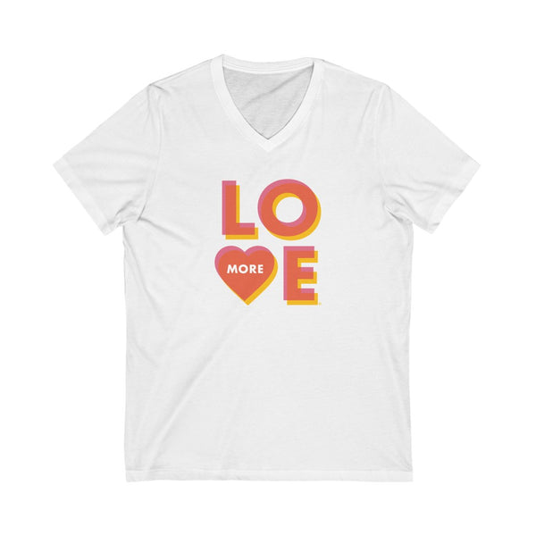 Love More - Unisex V-Neck Jersey Tee