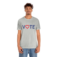Vote. Your. Heart. - Unisex Jersey Short Sleeve Tee