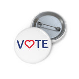 Vote. Your. Heart. Custom Pin Buttons