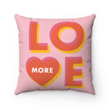 Love More - Throw Pillow in Pink